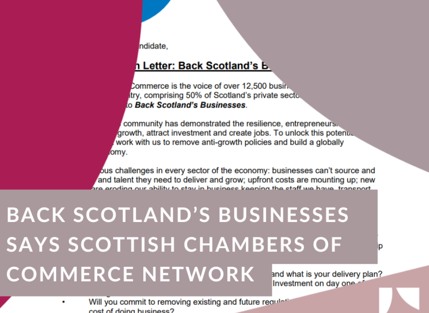 Back Scotland’s Businesses says Scottish Chambers of Commerce Network