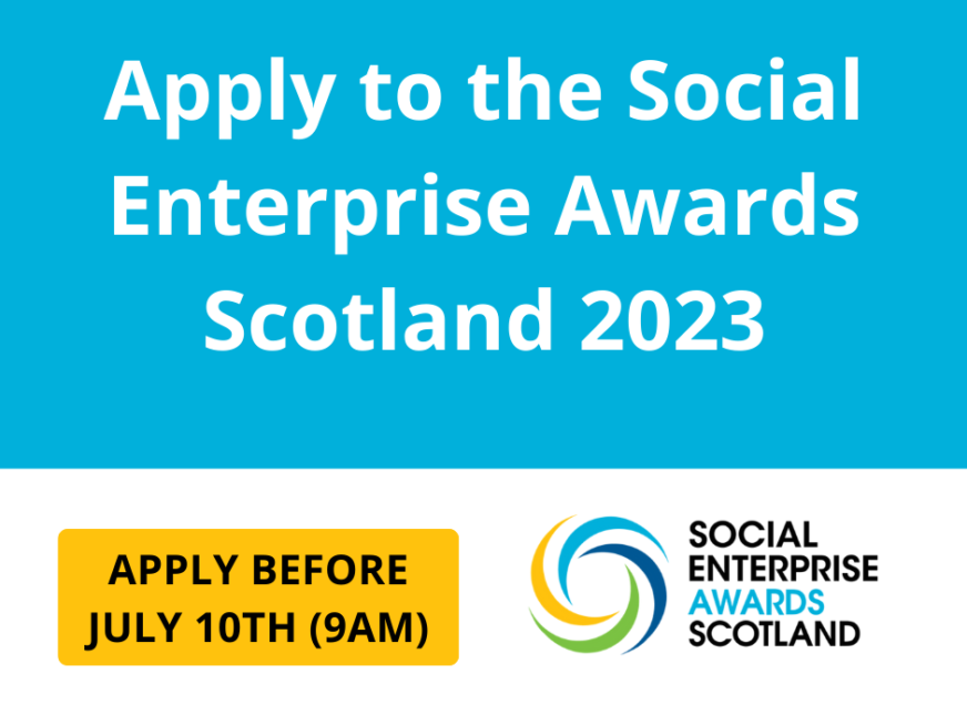 Social Enterprise Awards Scotland - Entries Closing Soon
