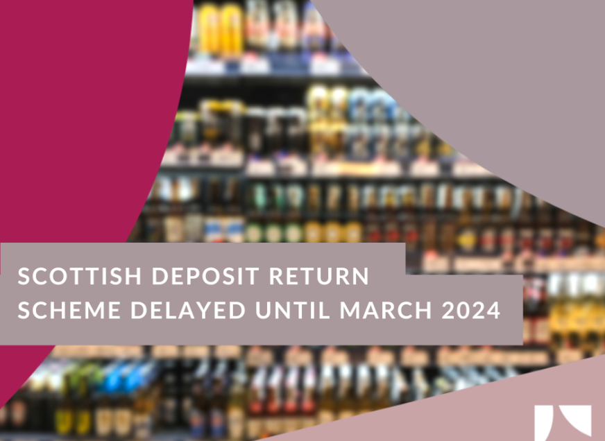 Scottish Deposit Return Scheme delayed until March 2024