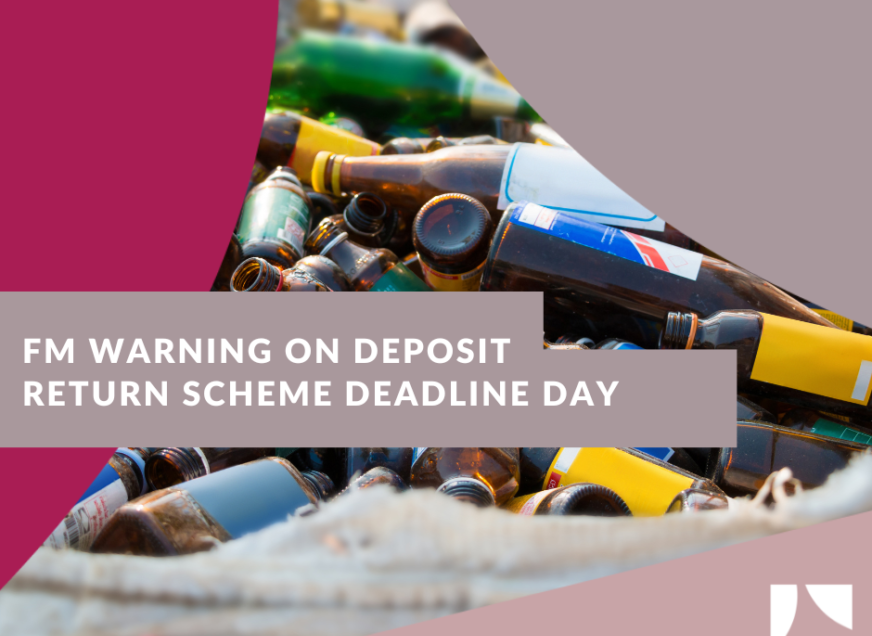 FM warning on deposit return scheme deadline day