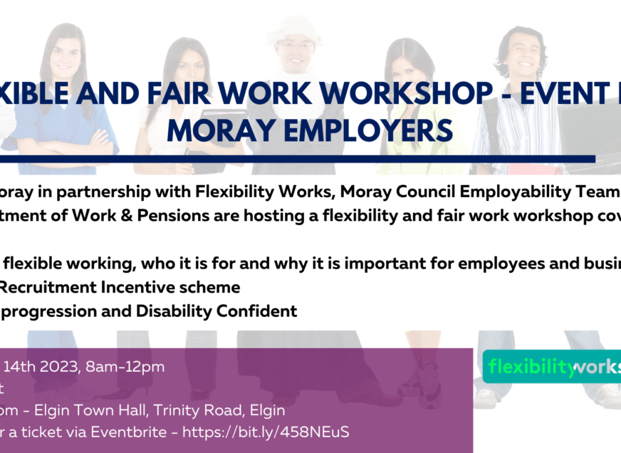 Flexible and Fair Work Workshop - Event for Moray Employers