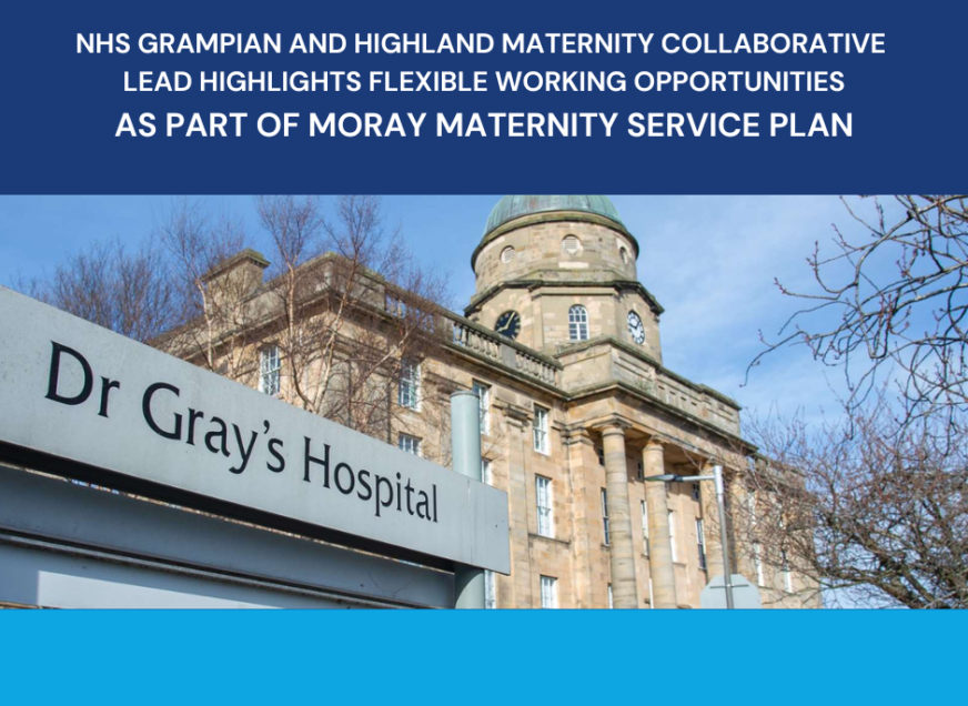 Highlighting Flexible Working Opportunities as part of Moray Maternity Service Plan