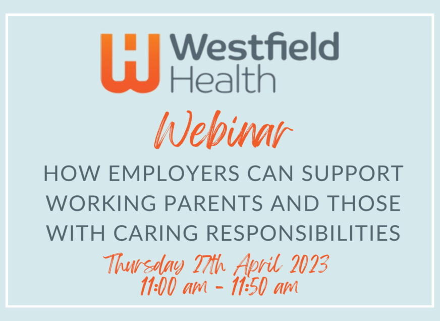 WEBINAR | How employers can support working parents and those with caring responsibilities