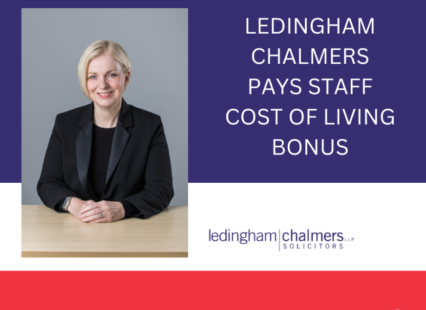 Ledingham Chalmers pays staff cost of living bonus