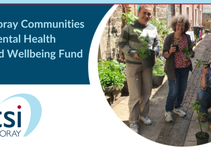 ﻿Moray Communities Mental Health & Wellbeing Fund