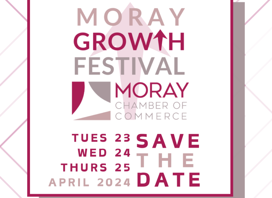 SAVE THE DATE - MORAY GROWTH FESTIVAL