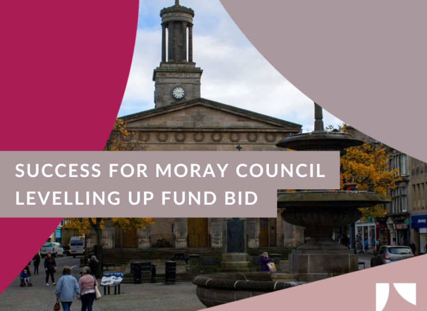 Success for Moray Council Levelling Up Fund bid