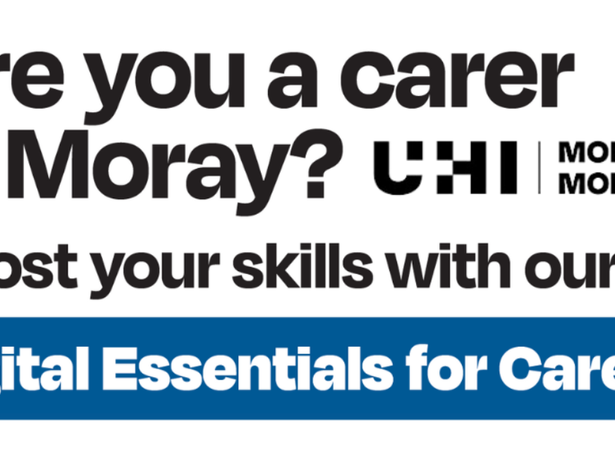 Launch of Digital essential for Carers course - UHI Moray