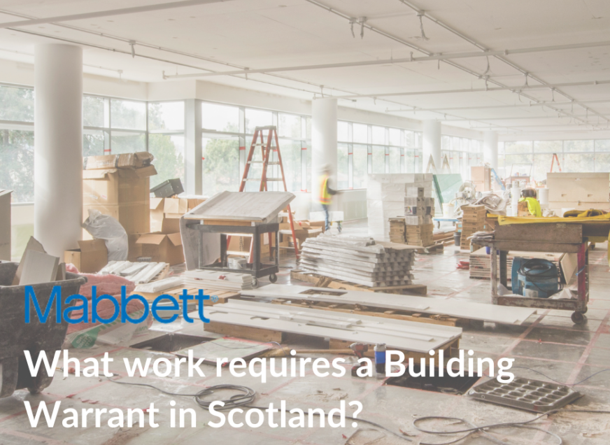 What work requires a Building Warrant in Scotland?