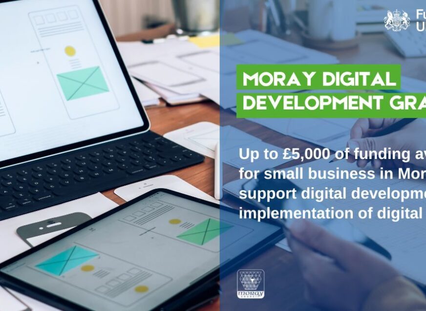 Moray Digital Development Grant is NOW OPEN for applications!