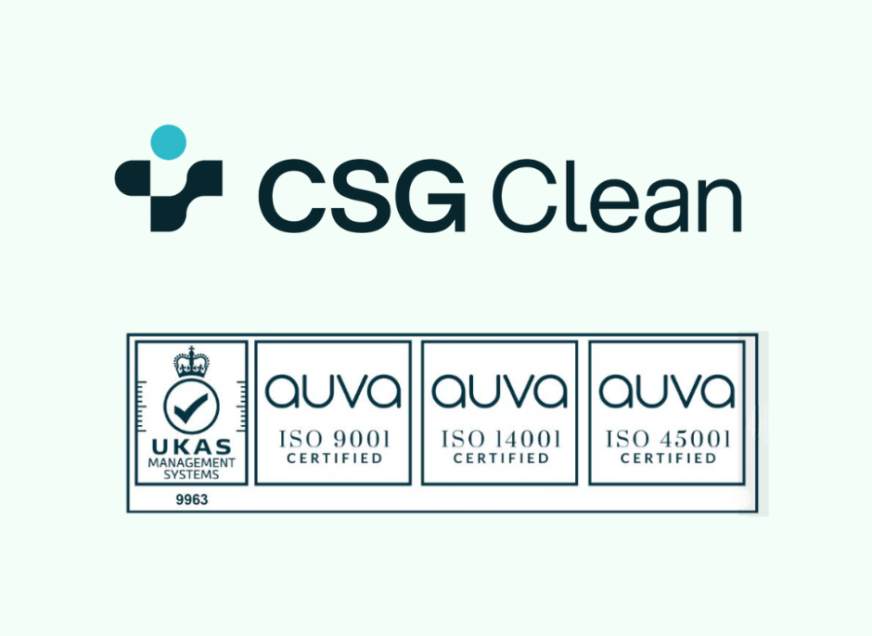 CSG Clean Achieves UKAS-Accredited Certification in ISO 9001, ISO 14001, and ISO 45001